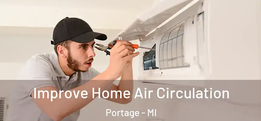  Improve Home Air Circulation Portage - MI