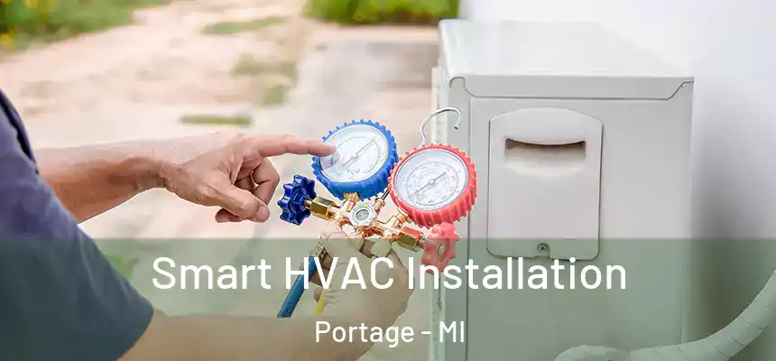  Smart HVAC Installation Portage - MI