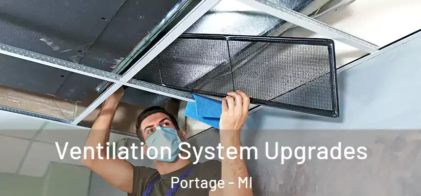  Ventilation System Upgrades Portage - MI